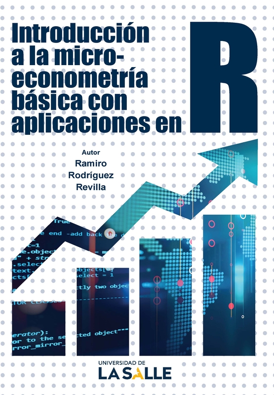 Introducción a la microeconometría básica con aplicaciones en R