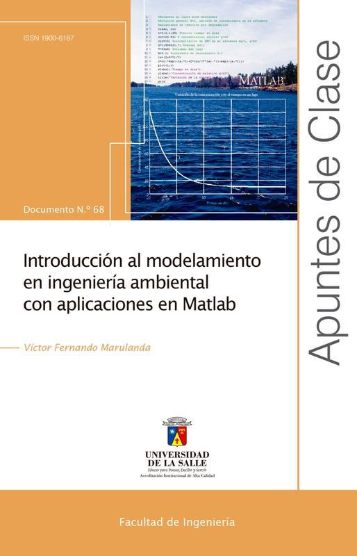 Introducción al modelamiento en ingeniería ambiental con aplicaciones en MatLab