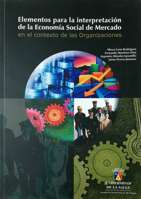 Elementos para la interpretación de la Economía Social de Mercado en el contexto de las organizaciones