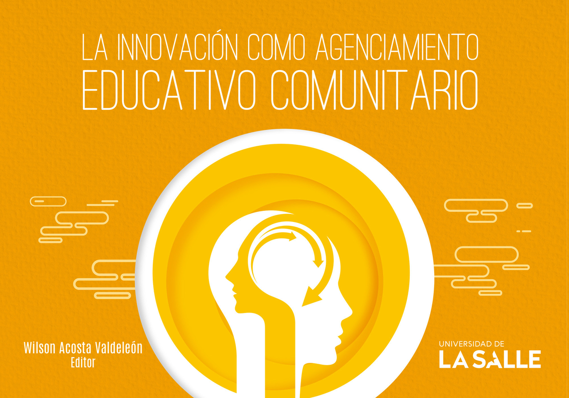 La innovación como agenciamiento educativo comunitario