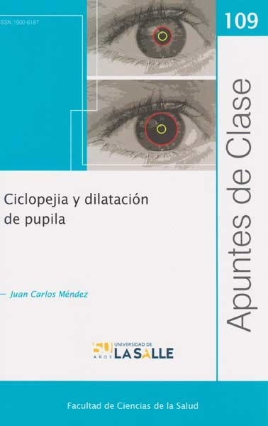Cicloplejía y dilatación de pupila