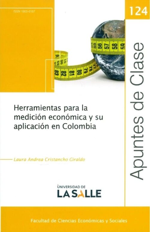 Herramientas para la medición económica y su aplicación en Colombia