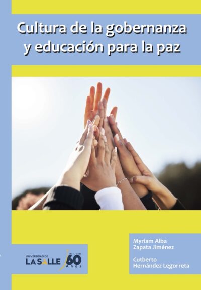 Cultura de la gobernanza y educación para la paz – Ediciones Unisalle