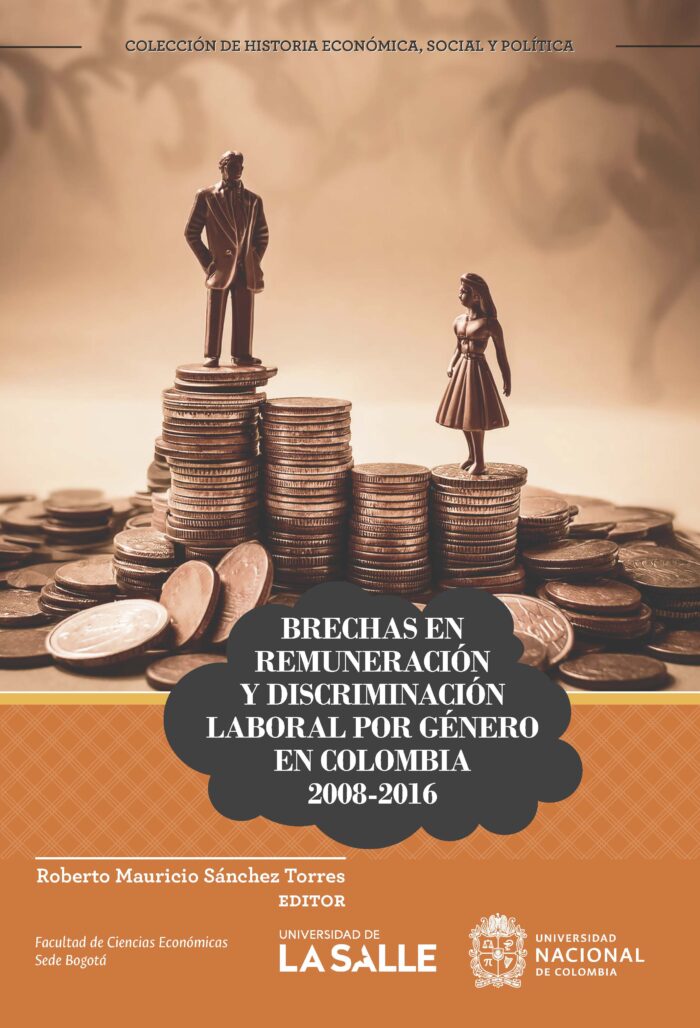 Brechas en remuneración y discriminación laboral por género en Colombia 2008-2016